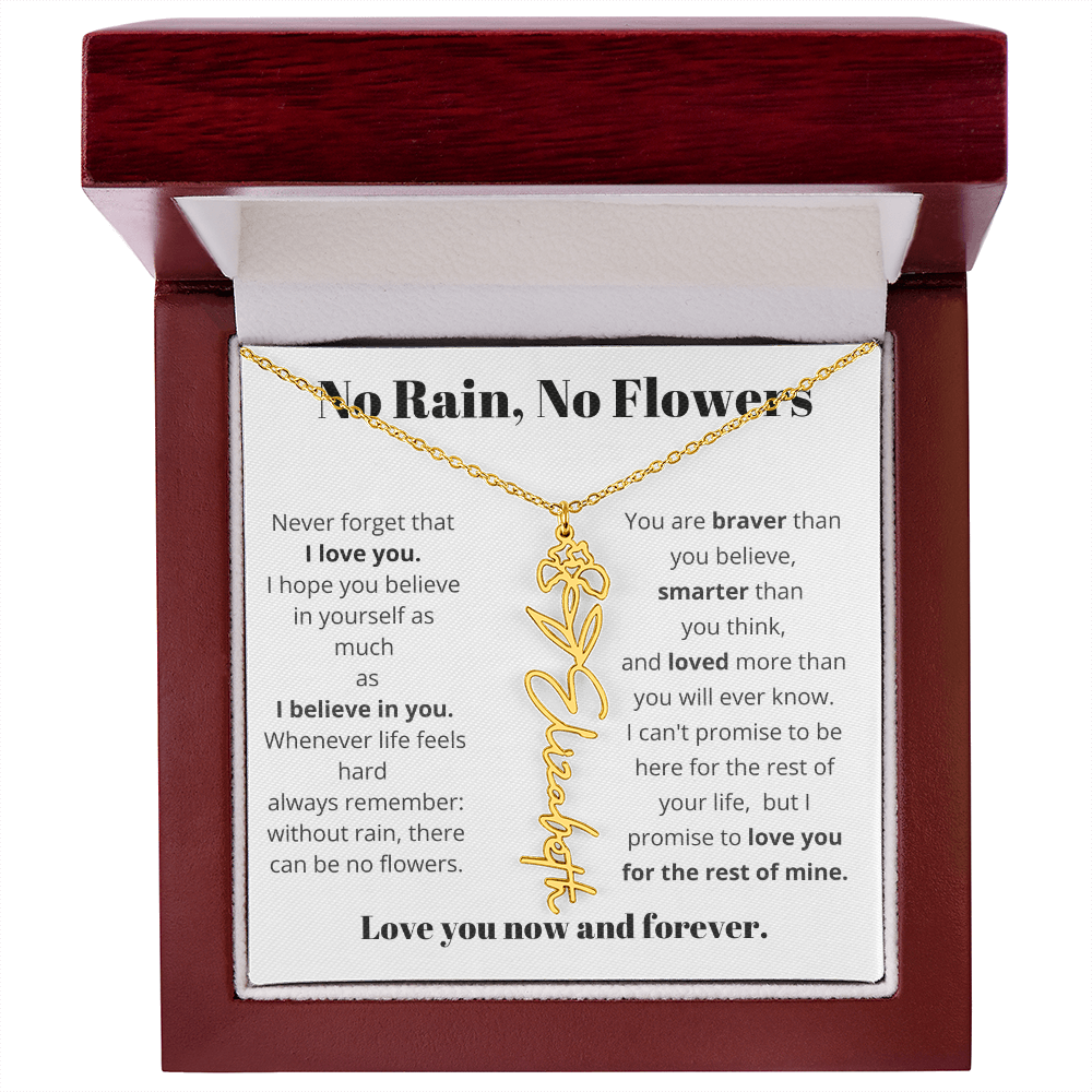 No Rain , No Flowers Name Necklace