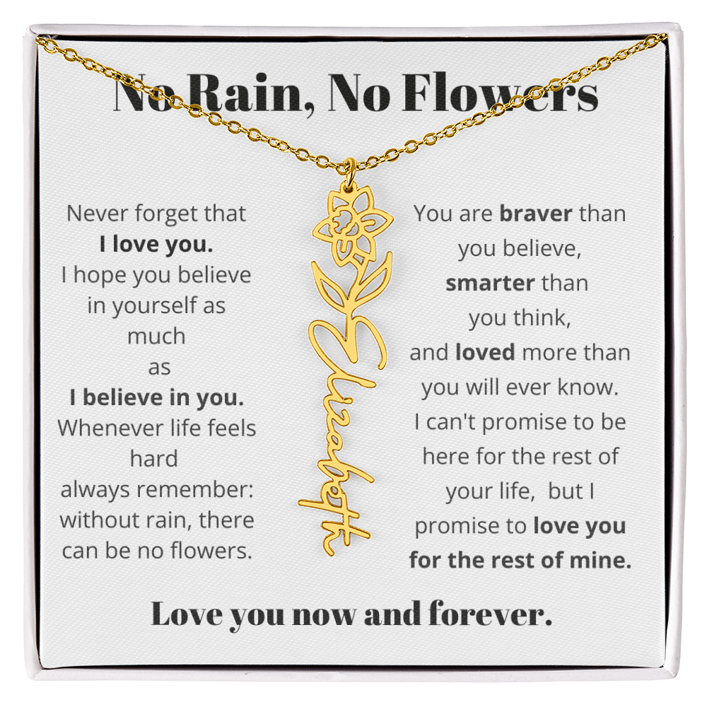 No Rain , No Flowers Name Necklace