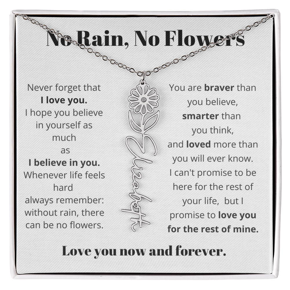No Rain , No Flowers Name Necklace
