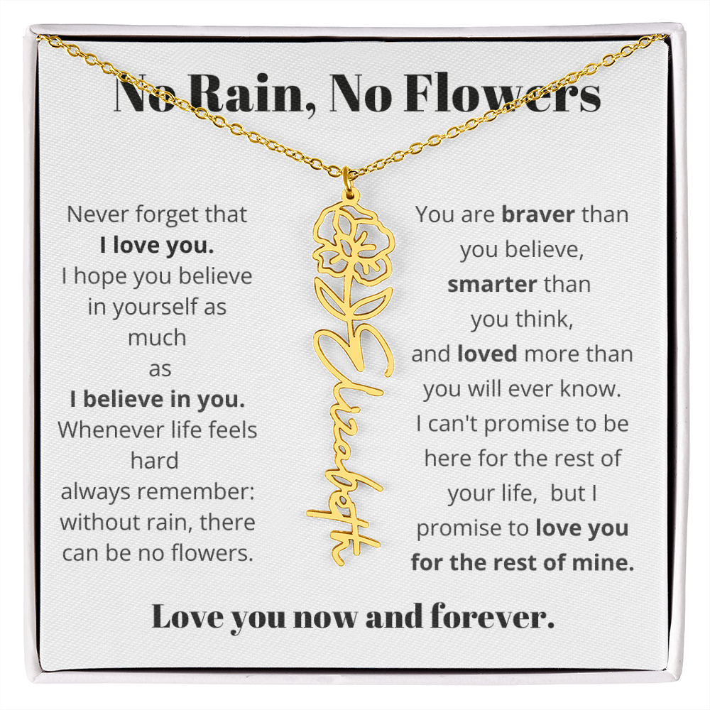 No Rain , No Flowers Name Necklace