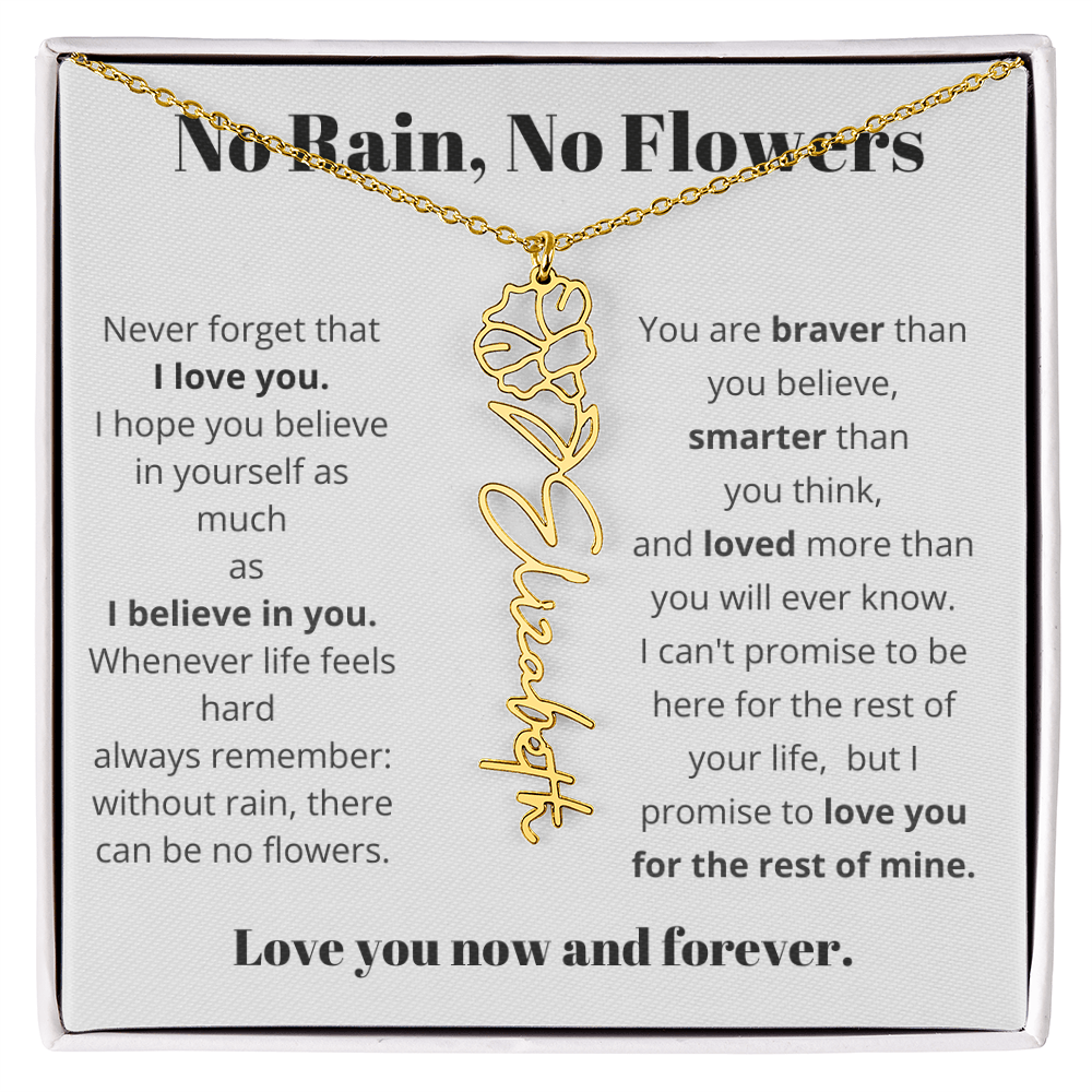 No Rain , No Flowers Name Necklace