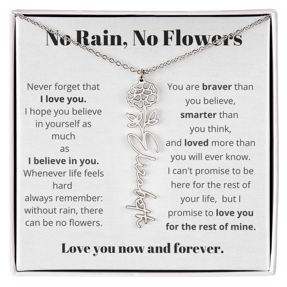 No Rain , No Flowers Name Necklace