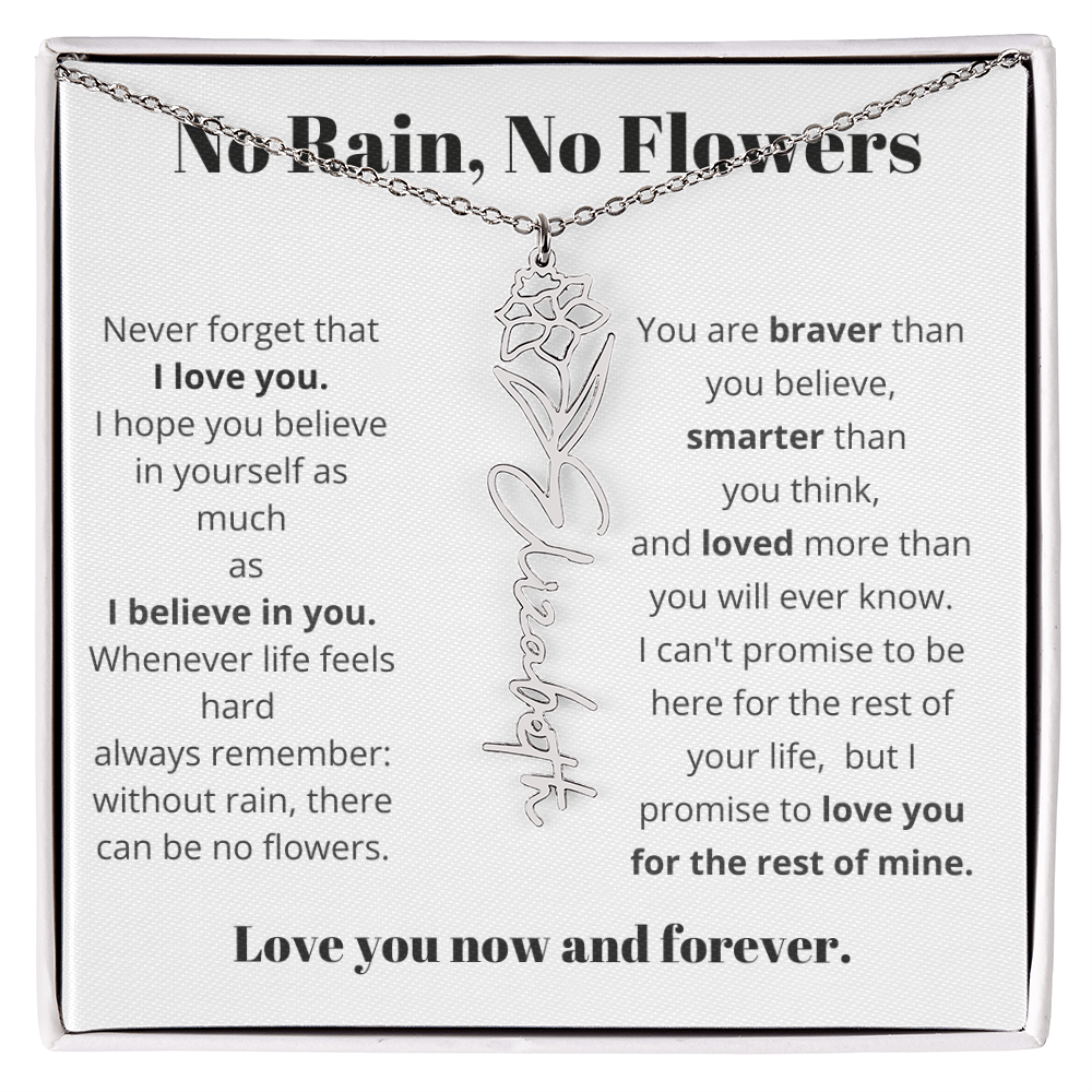 No Rain , No Flowers Name Necklace