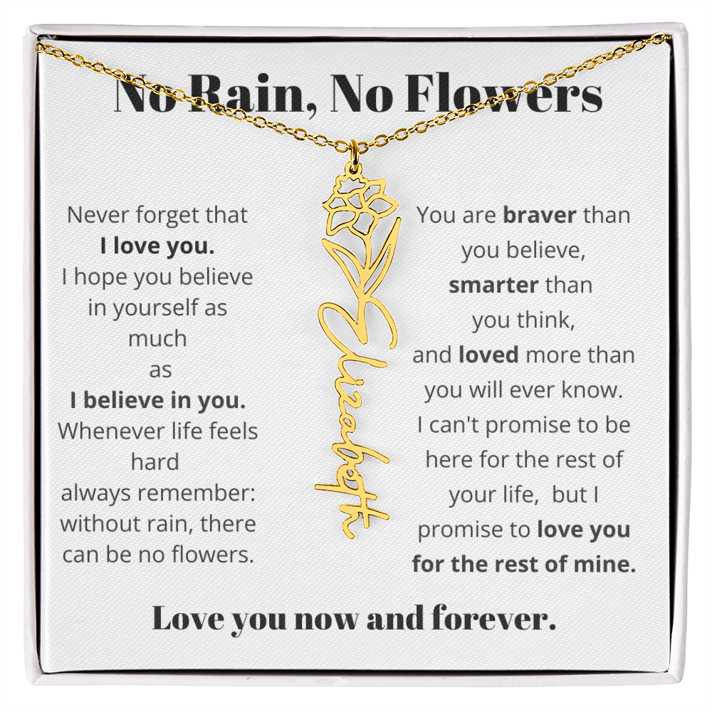 No Rain , No Flowers Name Necklace