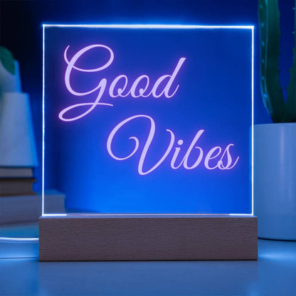 GOOD VIBES ACRYLIC