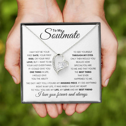 Soulmate - Not Your First, But Your Last - Forever Love Necklace