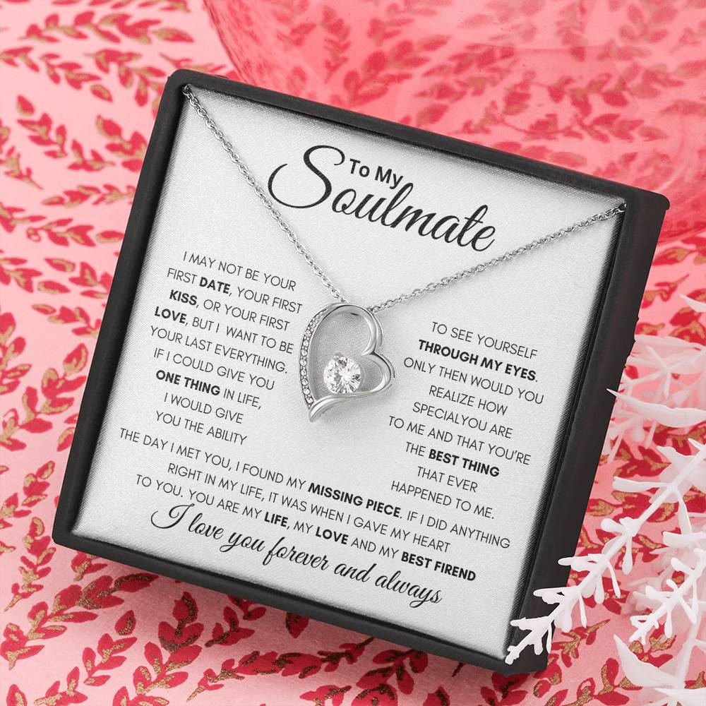 Soulmate - Not Your First, But Your Last - Forever Love Necklace