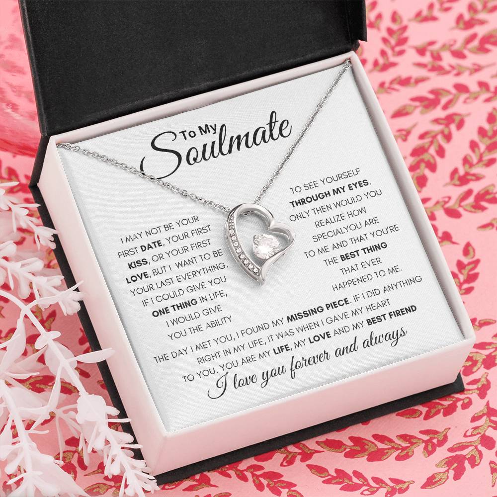 Soulmate - Not Your First, But Your Last - Forever Love Necklace