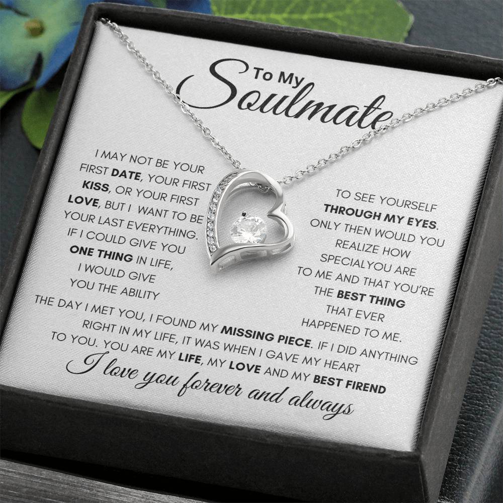 Soulmate - Not Your First, But Your Last - Forever Love Necklace