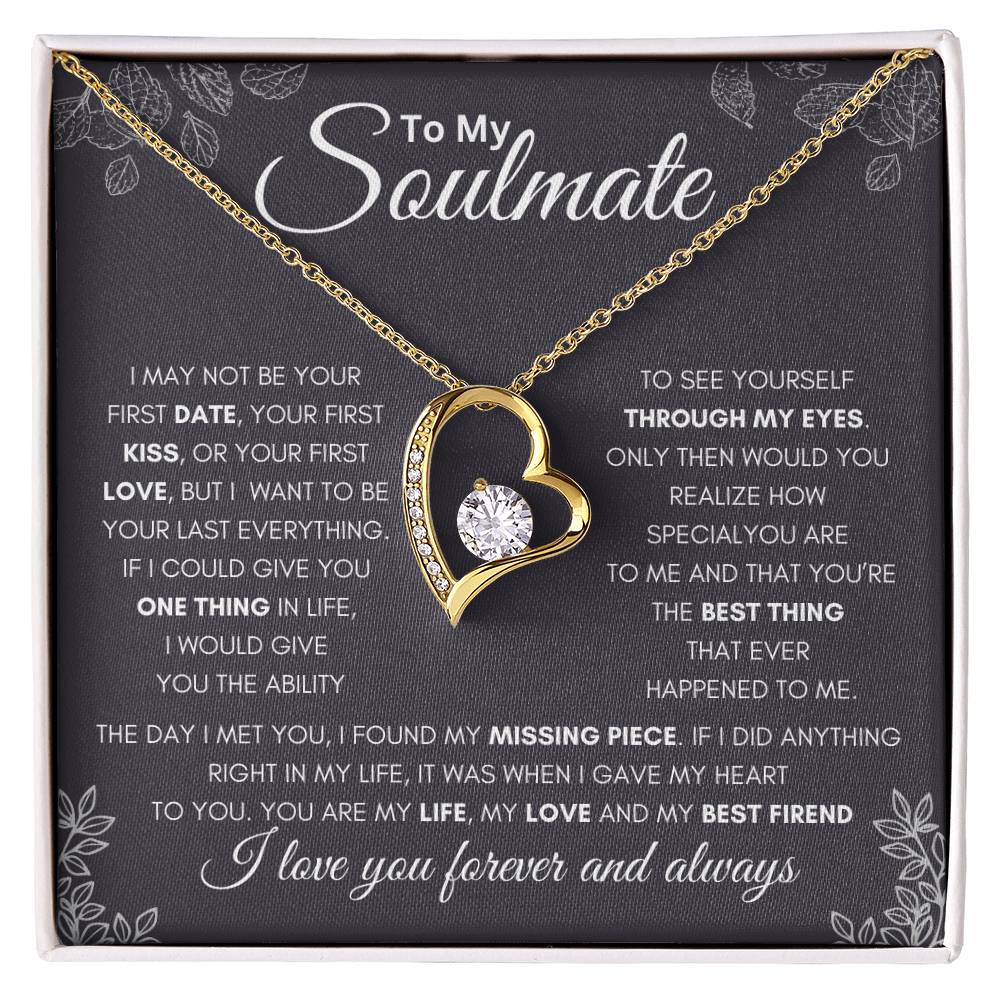 To My Soulmate - First and Last - Forever Love Necklace