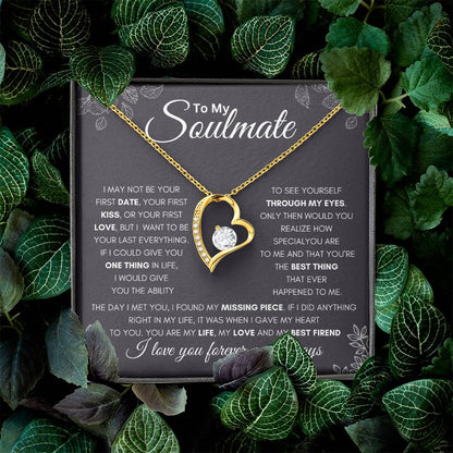 To My Soulmate - First and Last - Forever Love Necklace