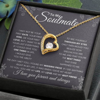 To My Soulmate - First and Last - Forever Love Necklace