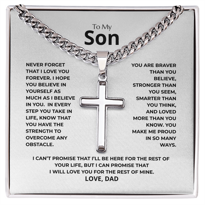Son From Dad Never Forget- Artisan Cross Cuban Link Chain
