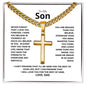 Son From Dad Never Forget- Artisan Cross Cuban Link Chain