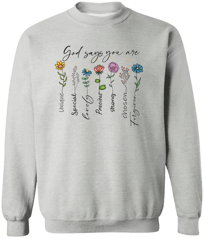 God Says You Are- Tee/Sweatshirt Adult